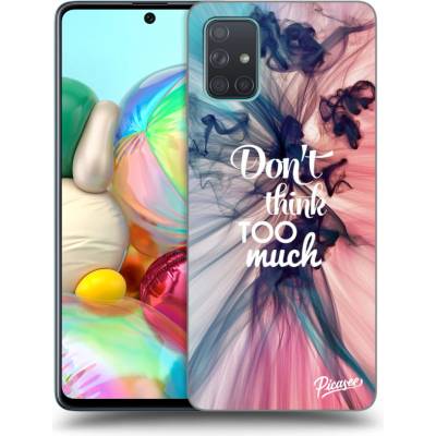 Pouzdro Picasee ULTIMATE CASE Samsung Galaxy A71 A715F - Don't think TOO much