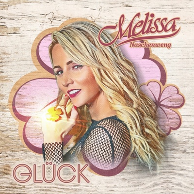 NASCHENWENG, MELISSA - Glück CD