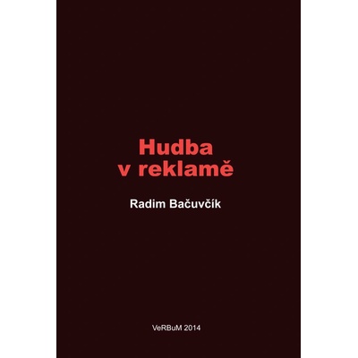 Hudba v reklamě - Radim Bačuvčík