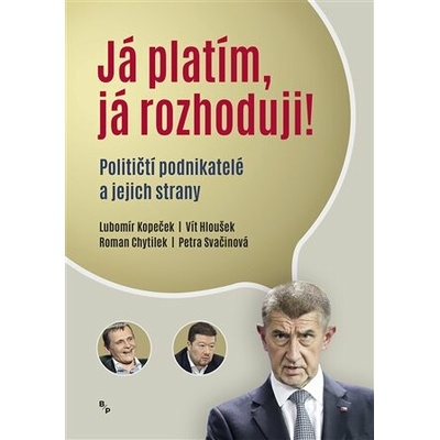 Já platím, já rozhoduji!