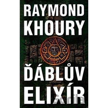 Ďáblův elixír - Raymond Khoury