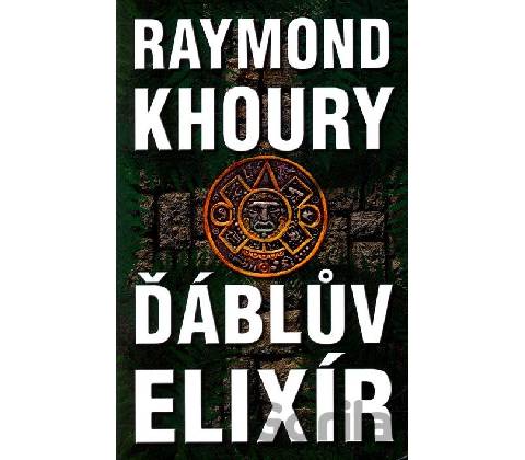Ďáblův elixír - Raymond Khoury