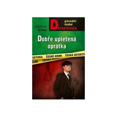 Dobře upletená oprátka - Ladislav Beran