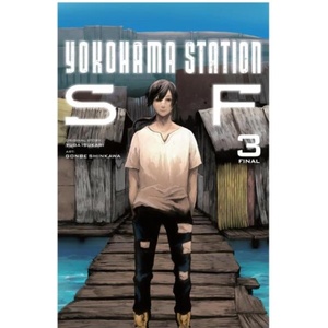 YOKOHAMA STATION SF V03 (ISBN: 9781975350932)