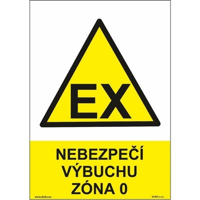 DUKO NEBEZPEČÍ VÝBUCHU - ZÓNA 0 Formát: 105 x 148 mm, Materiál: samolepící vinylová fólie