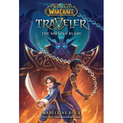 Shining Blade World of Warcraft: Traveler, #3