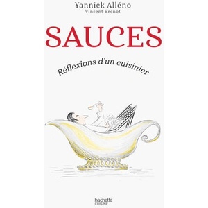 Sauces | Yannick Alléno, Vincent Brenot (ISBN: 9782017216131)