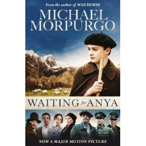 Waiting for Anya | Michael Morpurgo (ISBN: 9781405294034)