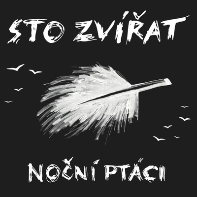 STO ZVIRAT - NOCNI PTACI LP