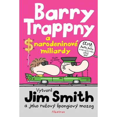 Barry Trappny a narodeninové miliardy Jim Smith