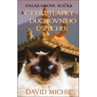 Dalajlamova kočka a čtyři tlapky duchovního úspěchu - David Michie