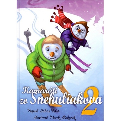 Kamaráti zo Snehuliakova 2