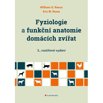 Fyziologie a funkční anatomie domácích zvířat - O Reece. William