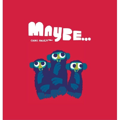 Maybe...
