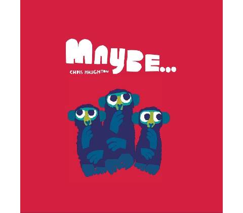 Maybe...