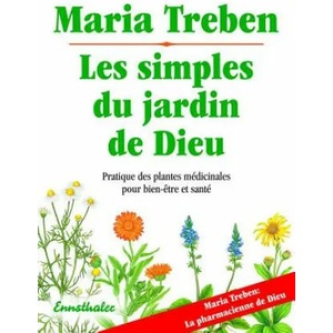 Les simples du jardin de Dieu | Maria Treben (ISBN: 9783850687584)