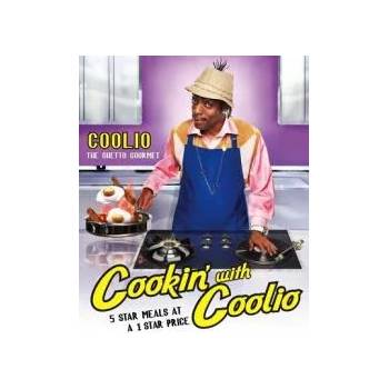 Cookin' With Coolio Five Star Meals at a 1 Star Price
