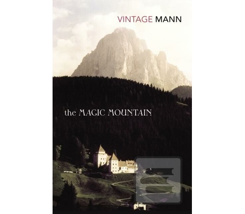 Mann - Magic Mountain - Mann, T.