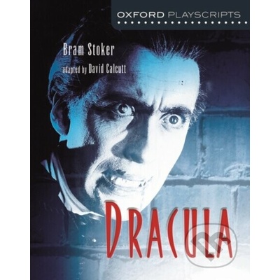 Oxford Playscripts - B. Stoker Dracula