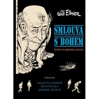 Smlouva s Bohem [Eisner Will]