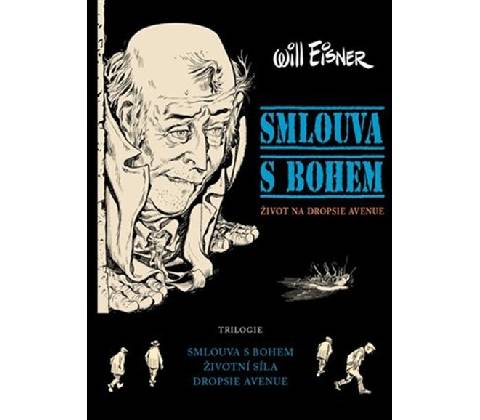 Smlouva s Bohem [Eisner Will]