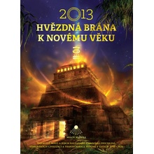 2013: Hvězdná brána k Novému věku - Miloš Matula