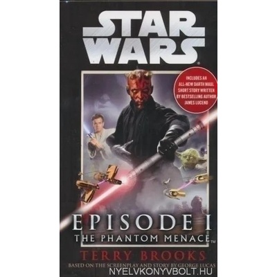 Phantom Menace: Star Wars: Episode I | Terry Brooks