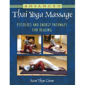 Advanced Thai Yoga Massage K. Chow