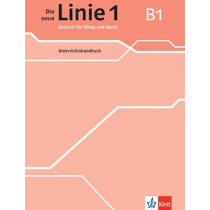 Die neue Linie 1 B1. Unterrichtshandbuch | Katja Wirth (ISBN: 9783126072571)