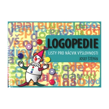Logopedie - Listy pro nácvik výslovnosti: Listy pro nácvik výslovnosti - Štěpán Josef