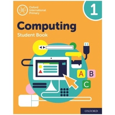 Oxford International Primary Computing: Student Book 1 (Page Alison)