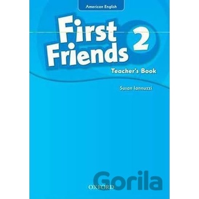 First Friends American English: 2: Teacher's Book - First for American English, First for Fun! Iannuzzi SusanPaperback