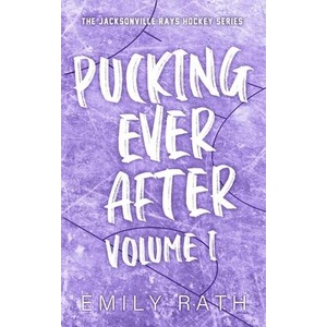 Pucking Ever After | Emily Rath (ISBN: 9781962350990)