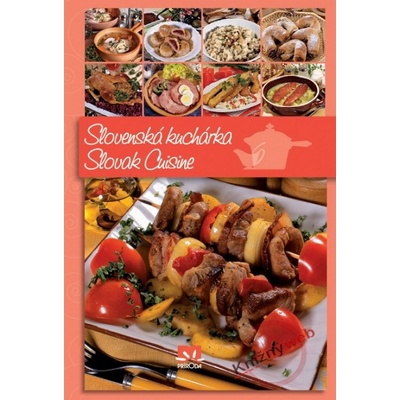 Slovenská kuchárka / Slovak Cuisine