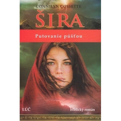 Šira - Putovanie púšťou