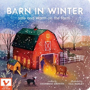 Barn in Winter: Safe and Warm on the Farm | Cottage Door Press, Taia Morley (ISBN: 9781646388851)