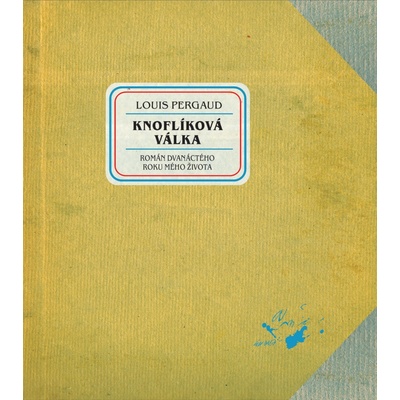 Knoflíková válka - Louis Pergaud