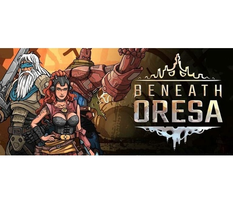 Beneath Oresa