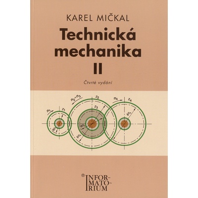 Technická mechanika II - Karel Mičkal