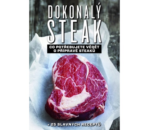 Dokonalý steak