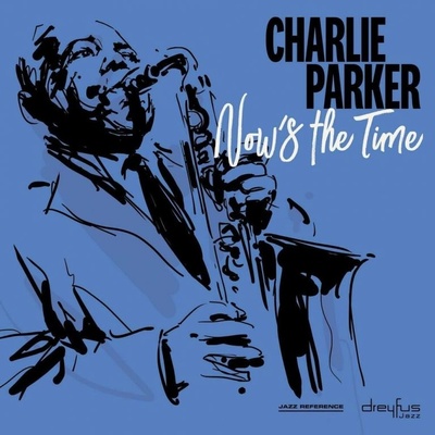 Charlie Parker - NOW`S THE TIME LP