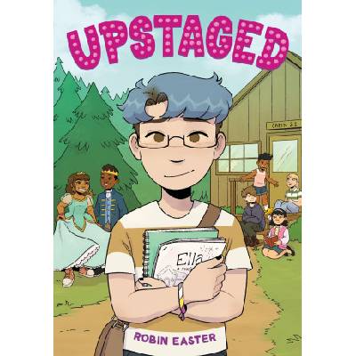 Little brown & co Upstaged (a Graphic Novel) | EASTER ROBIN