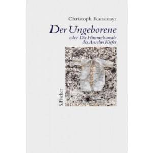 Der Ungeborene | Christoph Ransmayr (ISBN: 9783100629258)