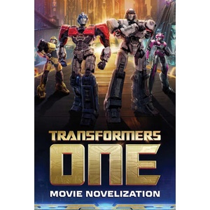 TRANSFORMERS ONE MOVIE NOVELIZATION (2024)