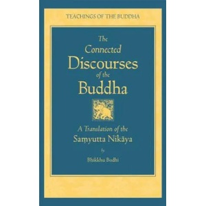 Connected Discourses of the Buddha (ISBN: 9780861713318)