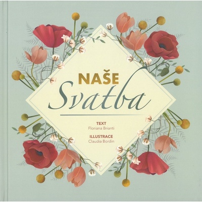 Naše svatba - Brianti Floriana