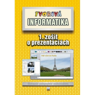 Tvorivá informatika 1. zošit o prezentáciách + CD
