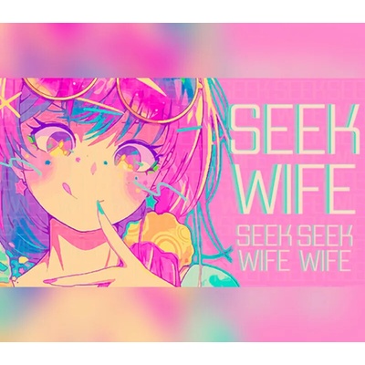 Seek Wife