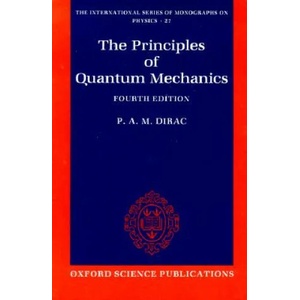 Principles of Quantum Mechanics | P. A. M. Dirac (1981)