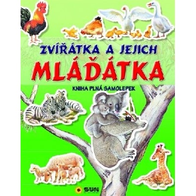 Zvířátka a jejich mláďátka kniha plná samolepek